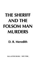 The Sheriff and the Folsom Man Murders