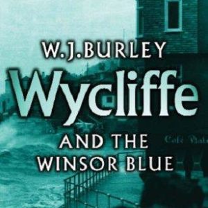 Wycliffe and the winsor blue