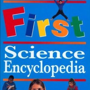 the kingfisher first science encyclopedia