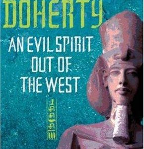 An Evil Spirit out of the West