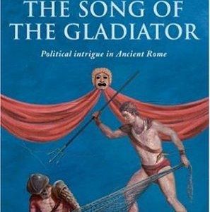 The Song of the Gladiator