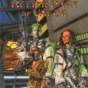 the Better Part Of Valor