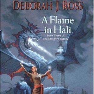 A Flame In Hali - #3 The Clingfire Trilogy