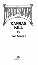 The Trailsman # 116 - Kansas Hill