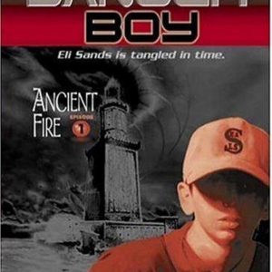Danger Boy #1 - Ancient Fire