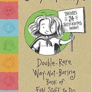 Judy Moody's Double-Rare Way-Not-boring Book of Fun Stuff To Do