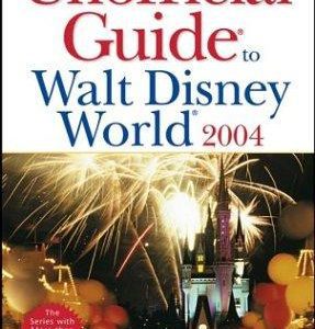 the unofficial Guide To Walt Disney World 2004
