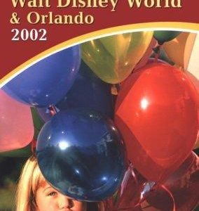 Walt Disney World & Orlando 2002