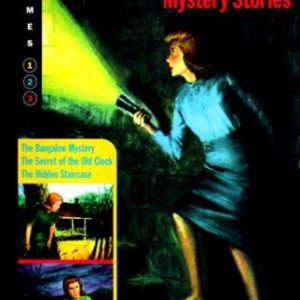 volumes 1,2 & 3 nancy drew mystery stories: see below