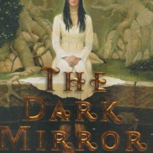 The Dark Mirror - Book 1 of the Bridei Chronicles