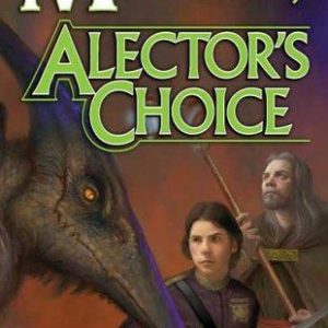 Alector's Choice