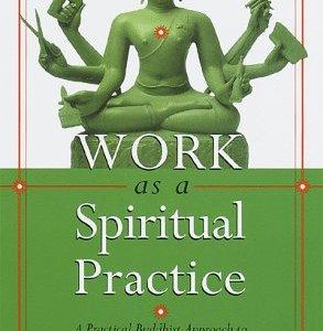 Work as a Spiritual Practice
