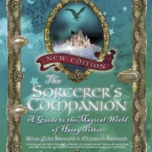 The Sorcerer's Companion - A Guide to The Magical World of Harry Potter