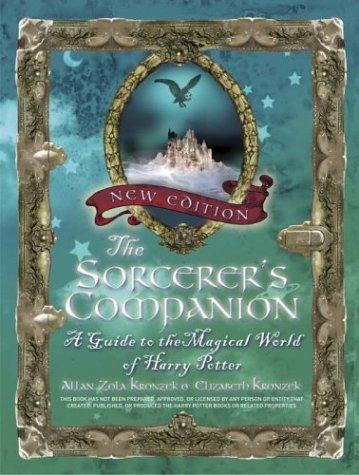 The Sorcerer's Companion - A Guide to The Magical World of Harry Potter