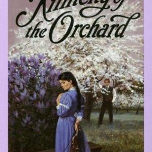 Kilmeny of the Orchard
