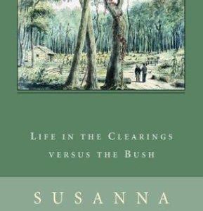 life in the clearings versus the bush