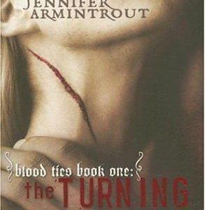 Blood Ties Book one - The Turning