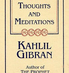 Thoughts And Meditations