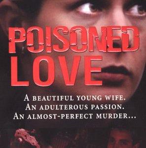 Poisoned love