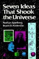 seven ideas that shook the universe