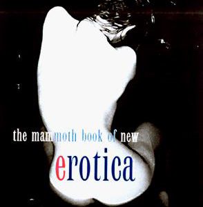the mammoth book of new erotica