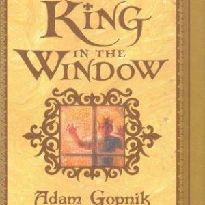 the king in the window