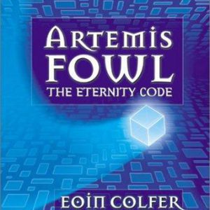 Artemis Fowl - the Eternity Code