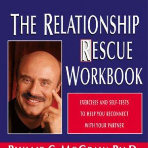 The Relationship Rescue Workbook