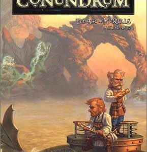 DragonLance - The Age of Mortals - Conundrum