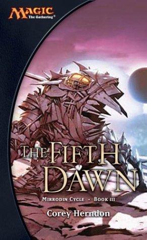 magic the gathering - the fifth dawn mirrodin cycle book 3