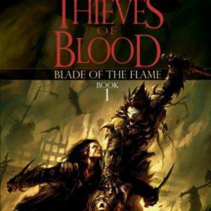Thieves of Blood - Blade of the flame #1