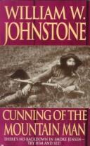 Cunning of the mountain Man