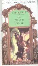 The Silver Chair - # 6 Narnia
