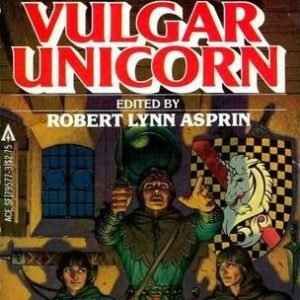 Tales From The Vulgar Unicorn