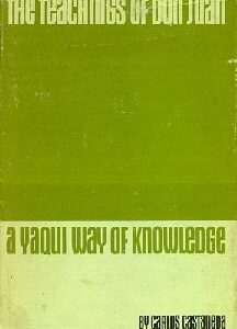 The Teachings of Don juan: ayaqui way of knowledge