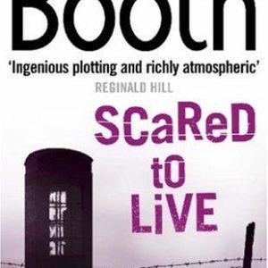 Scared to Live