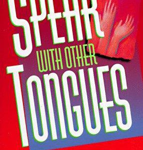 They Speak With Other Tongues