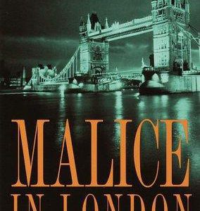 Malice in London