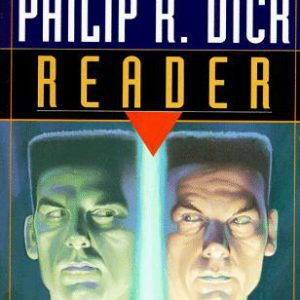 The Philip K. Dick Reader