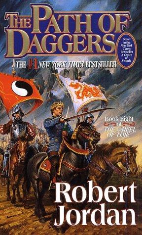 Wheel of Time # 8 - The Path of Daggers