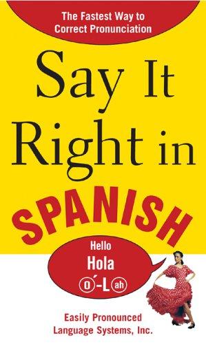 say it right in spanish
