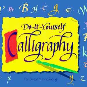 Do-It-Yourself Calligrapy
