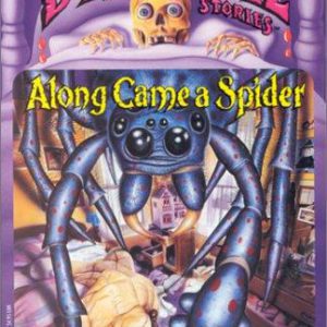 deadtime stories: #3 along came a spider