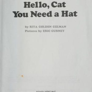 Hello,Cat You Need a Hat