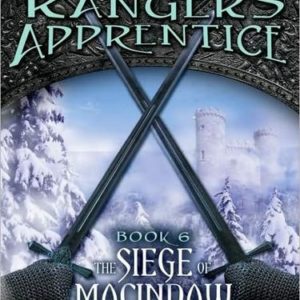 Ranger's Apprentice #6 The Siege of Macindaw