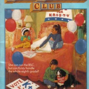 53 The Baby-Sitters Club -Kristy For President