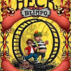 Heck - Blimpo where the hungry Kids Go