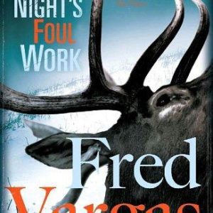 this night's foul work