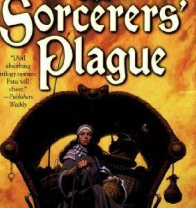 the sorcerers' plague - bk 1 of blood of the southlands