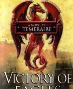 Temeraire #5 - Victory of Eagles